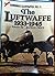 The Luftwaffe 1933-1945, Volume III - Warbirds Illustrated No. 5