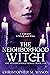 The Neighborhood Witch