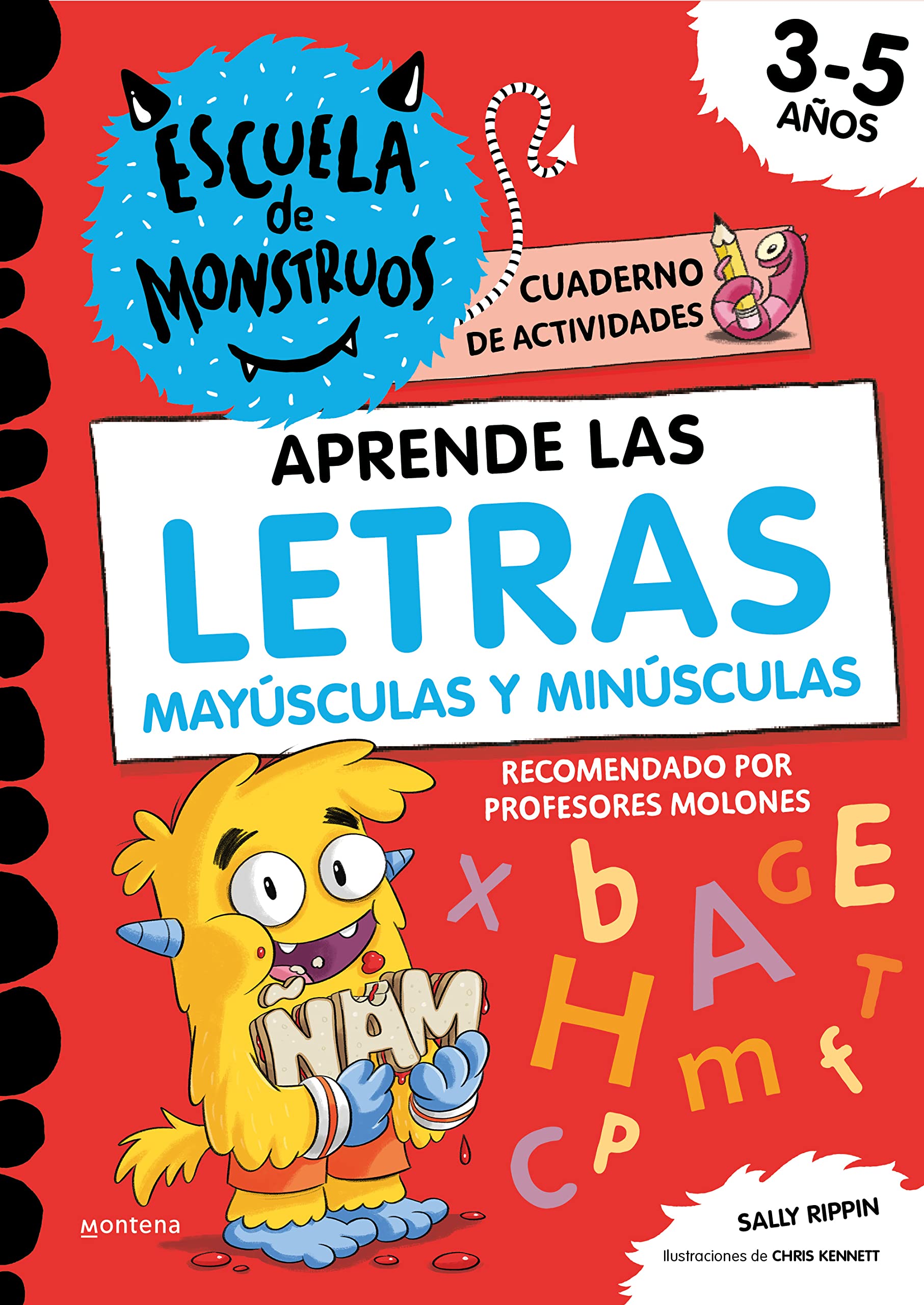 Escuela de Monstruos. Cuaderno de actividades - Aprende a escribir las LETRAS mayúsculas y minúsculas: Cuaderno de caligrafía para niños de 3 a 5 años (Paperback)