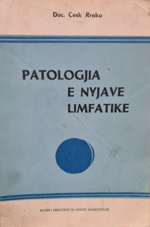 Patologjia e nyjave limfatike : punim monografik