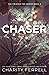 Chaser (Twisted Fox #4)