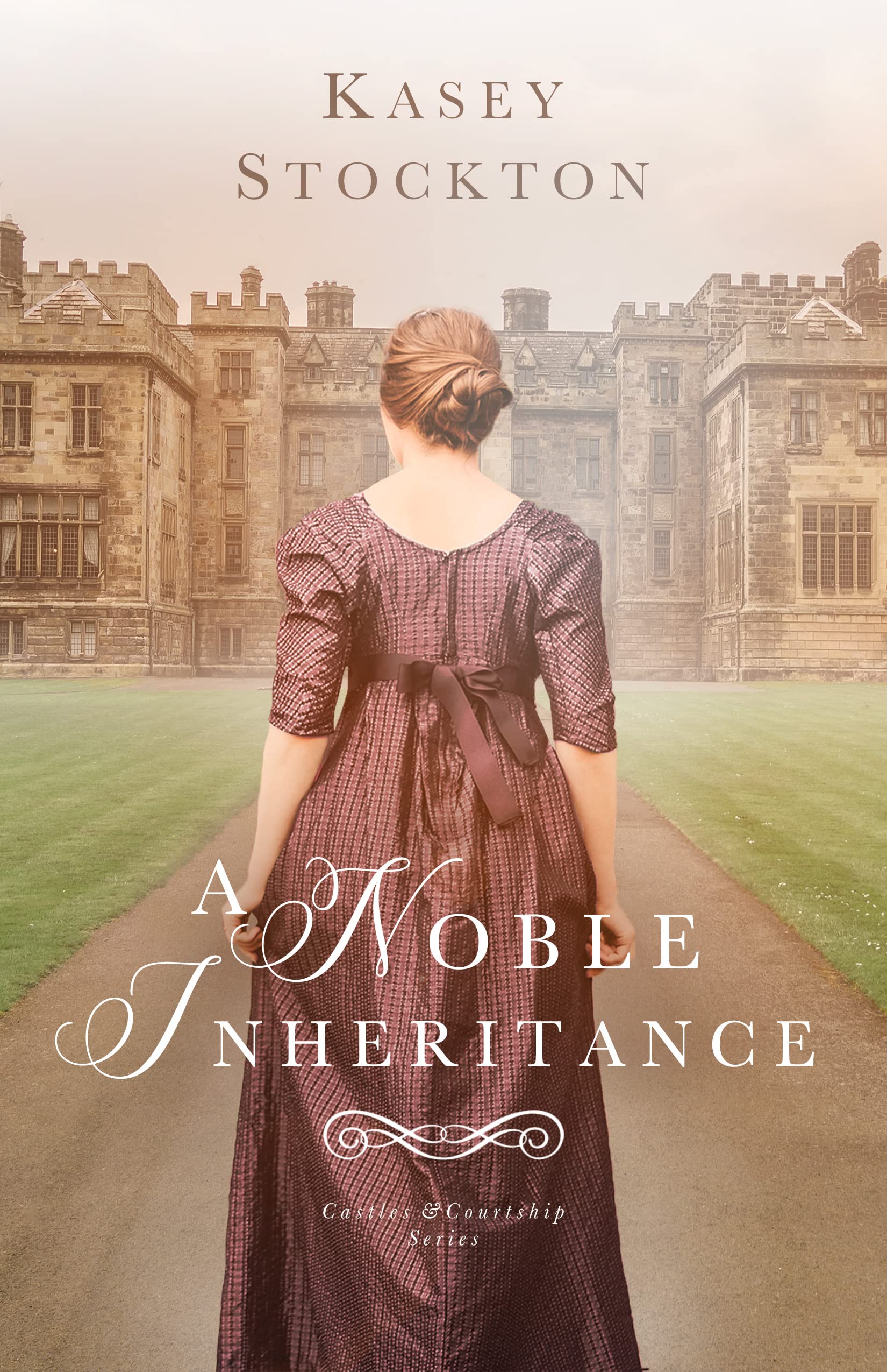 A Noble Inheritance (Castles & Courtship)