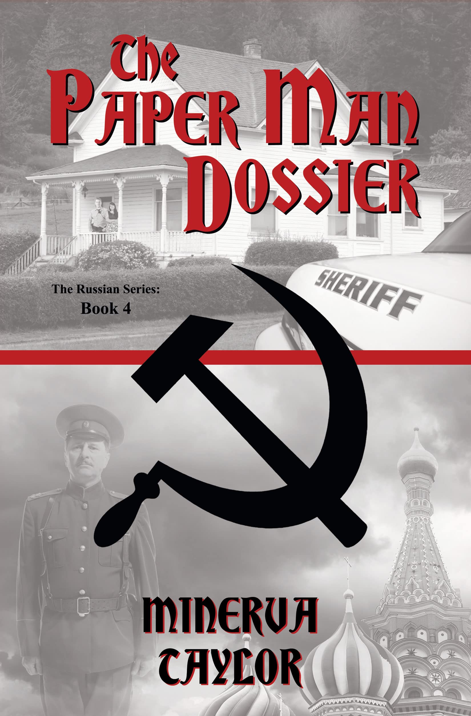 The Paper Man Dossier (Russian Series Book 4)