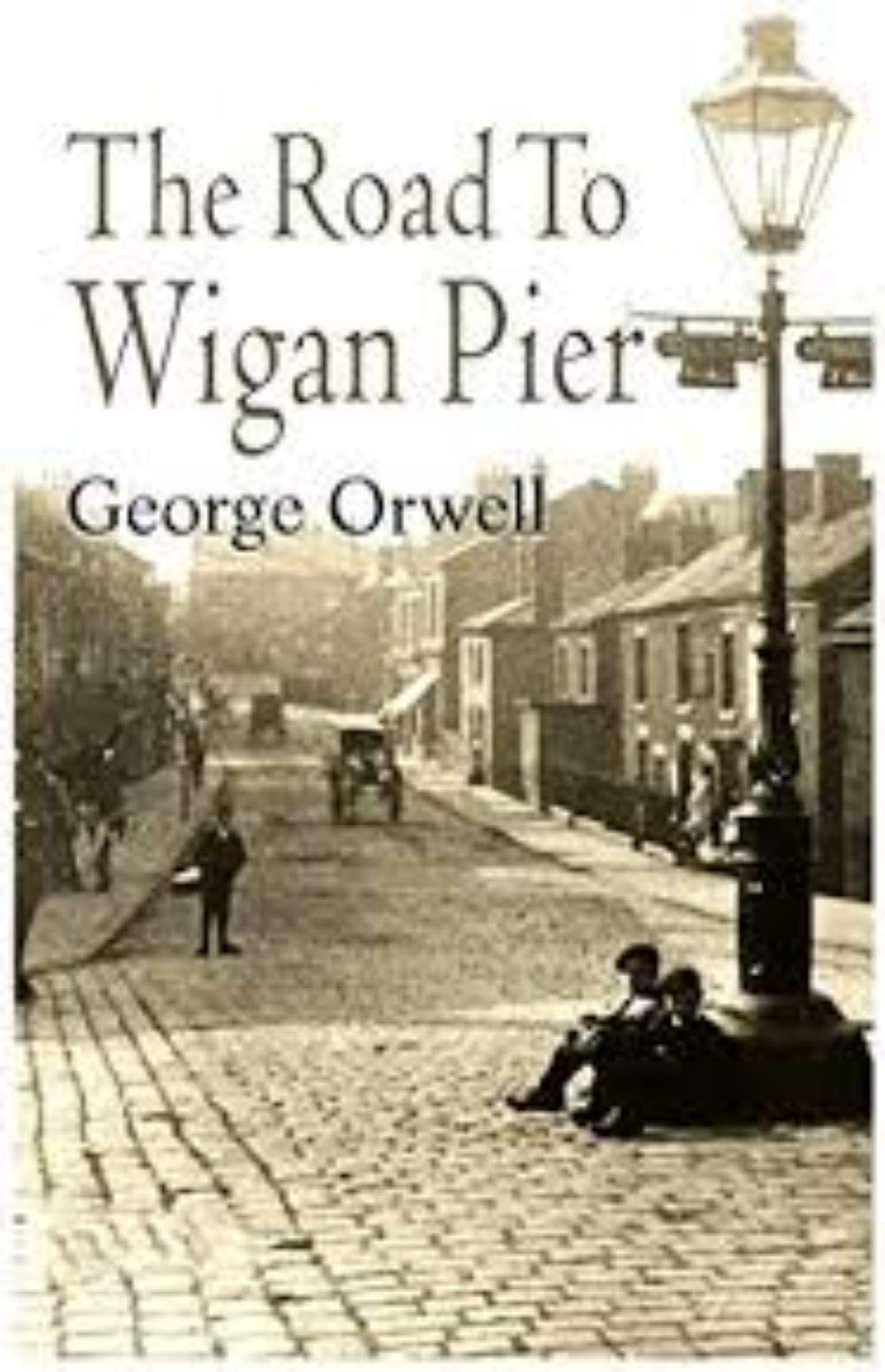 The Road to Wigan Pier