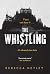 The Whistling