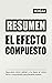 Resumen Integral de El Efec...