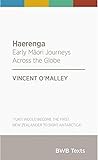 Haerenga by Vincent O'Malley