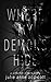 Where My Demons Hide: a collection of dark poetry
