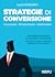 Strategie di conversione by Luca Orlandini