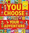You Choose Your Adventure by Pippa Goodhart