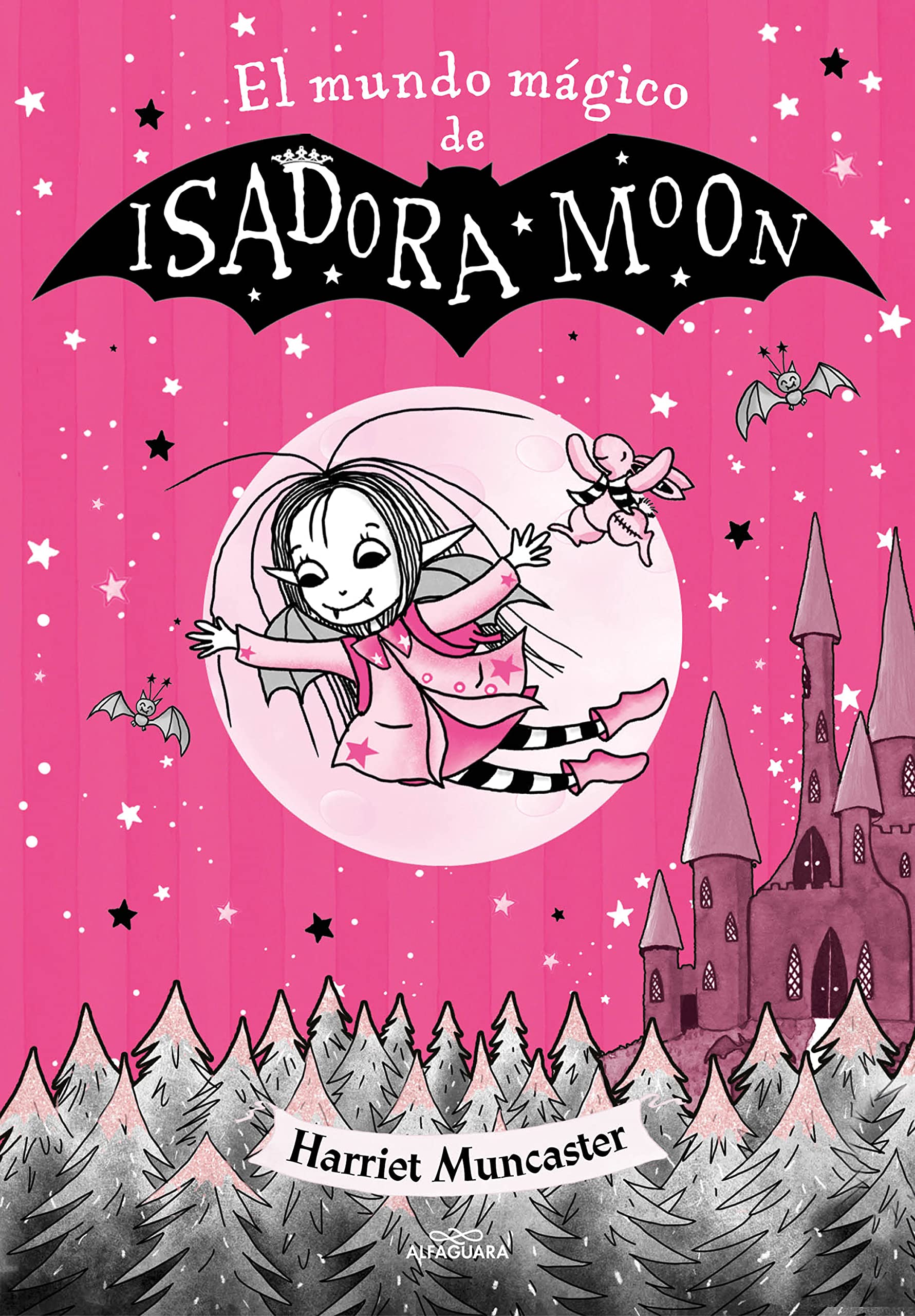Isadora Moon - El mundo mágico de Isadora Moon (Spanish Edition)