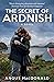 The Secret of Ardnish: A Novel