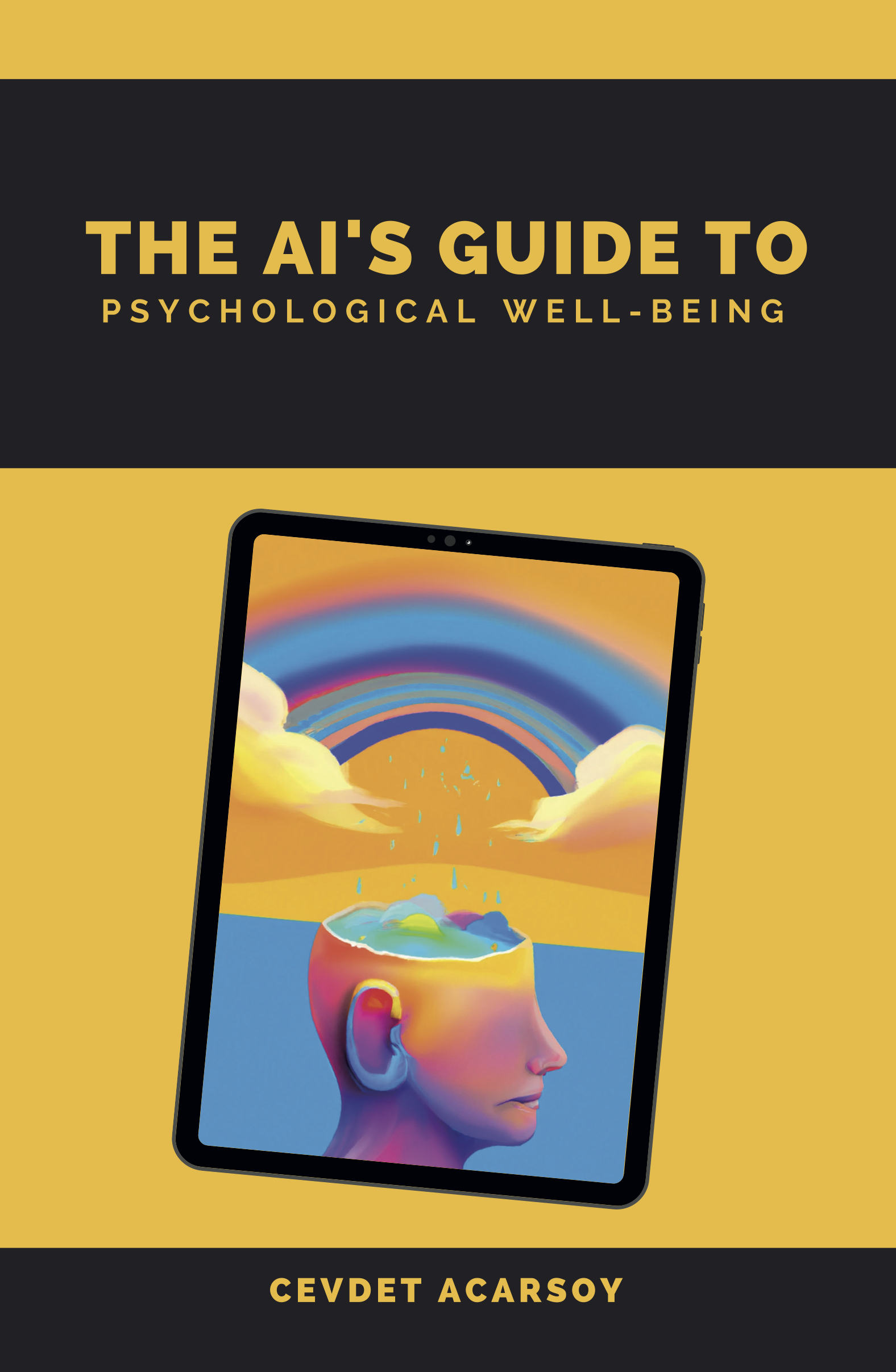 The AI's Guide to Psychological Well-Being