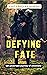 DEFYING FATE: An uncertain journey of emotions