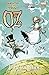 Oz Vol.04: Dorothy e o Magico em Oz