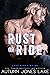 Rust or Ride (Lost Kings MC #22)