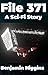 File 371: A Sci-Fi Story