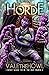 Horde: An Army Building LitRPG / LitRTS Series (I Don't Want to be the Hive Queen)