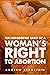 The Philosophic Basis of a Woman's Right to Abortion by Andrew Bernstein