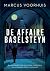 De affaire Baselsteyn by Marcus Voorhuis De affaire Baselsteyn by Marcus Voorhuis