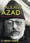 Maulana Azad: A Life