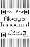You Are Always Innocent