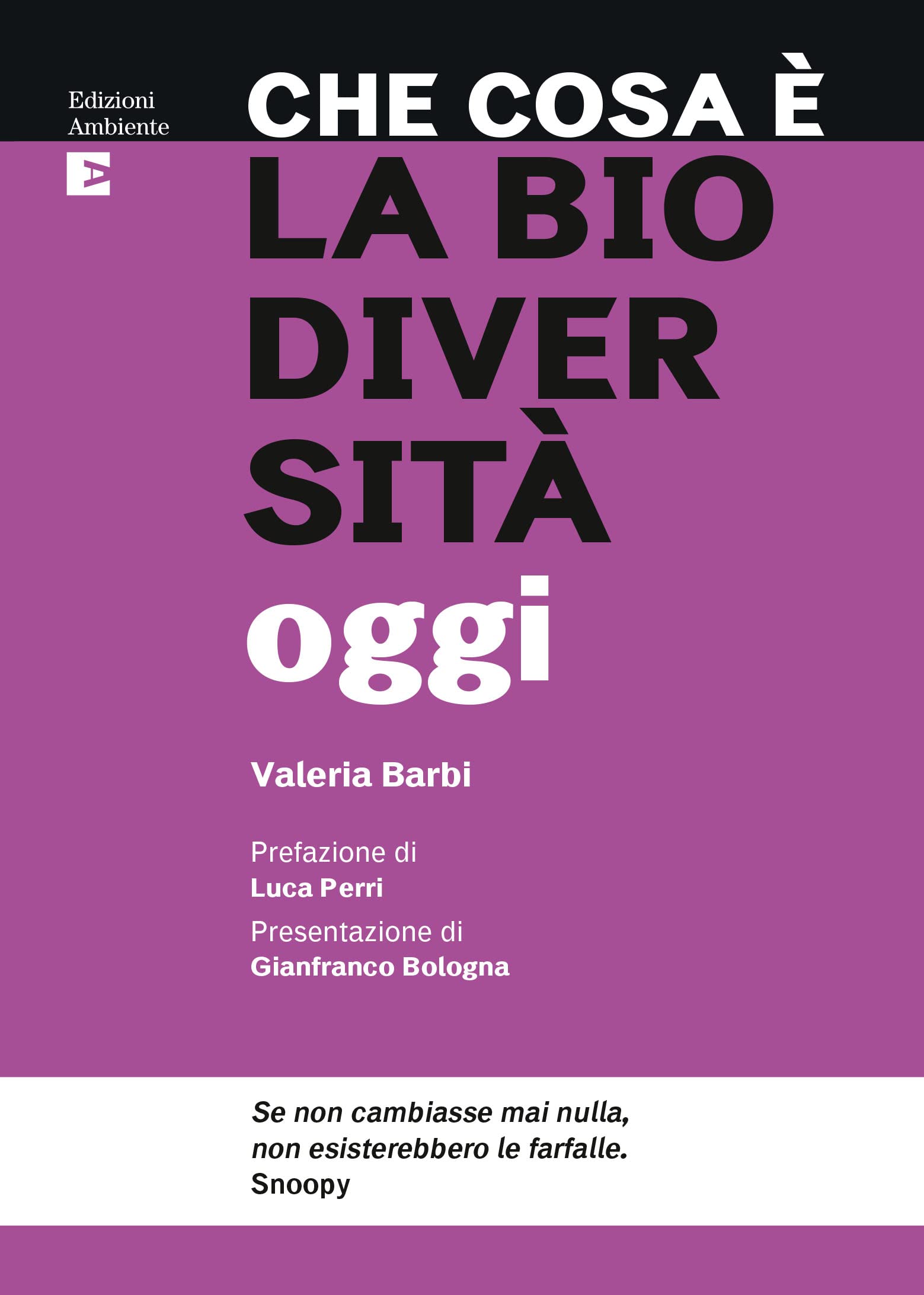 Che cosa è la biodiversità oggi (Italian Edition)
