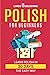 Polish for Beginners: Learn Polish in 30 Days the Easy Way