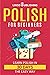 Polish for Beginners: Learn Polish in 30 Days the Easy Way
