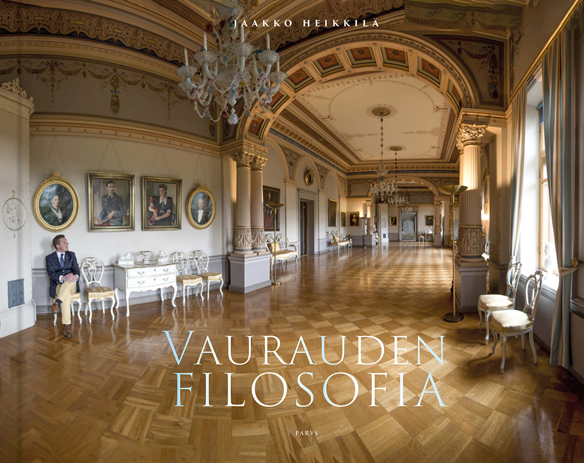 Vaurauden filosofia = Förmögenhetensfilosofi = Philosophy of Wealth