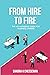 From Hire to Fire by Sandra Cheeseman