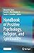 Handbook of Positive Psychology, Religion, and Spirituality by Edward B. Davis