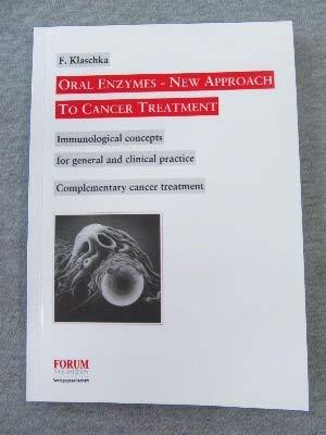 Oral Enzymes - New Approach to Cancer Treatment (Paperback)