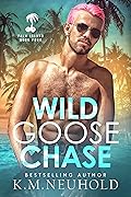 Wild Goose Chase