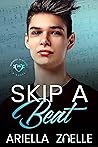 Skip a Beat by Ariella Zoelle