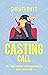 Casting Call: 30 + most com...
