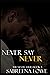 Never Say Never: A Brother'...