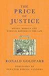The Price of Justice: The Myths of Lawyer Ethics