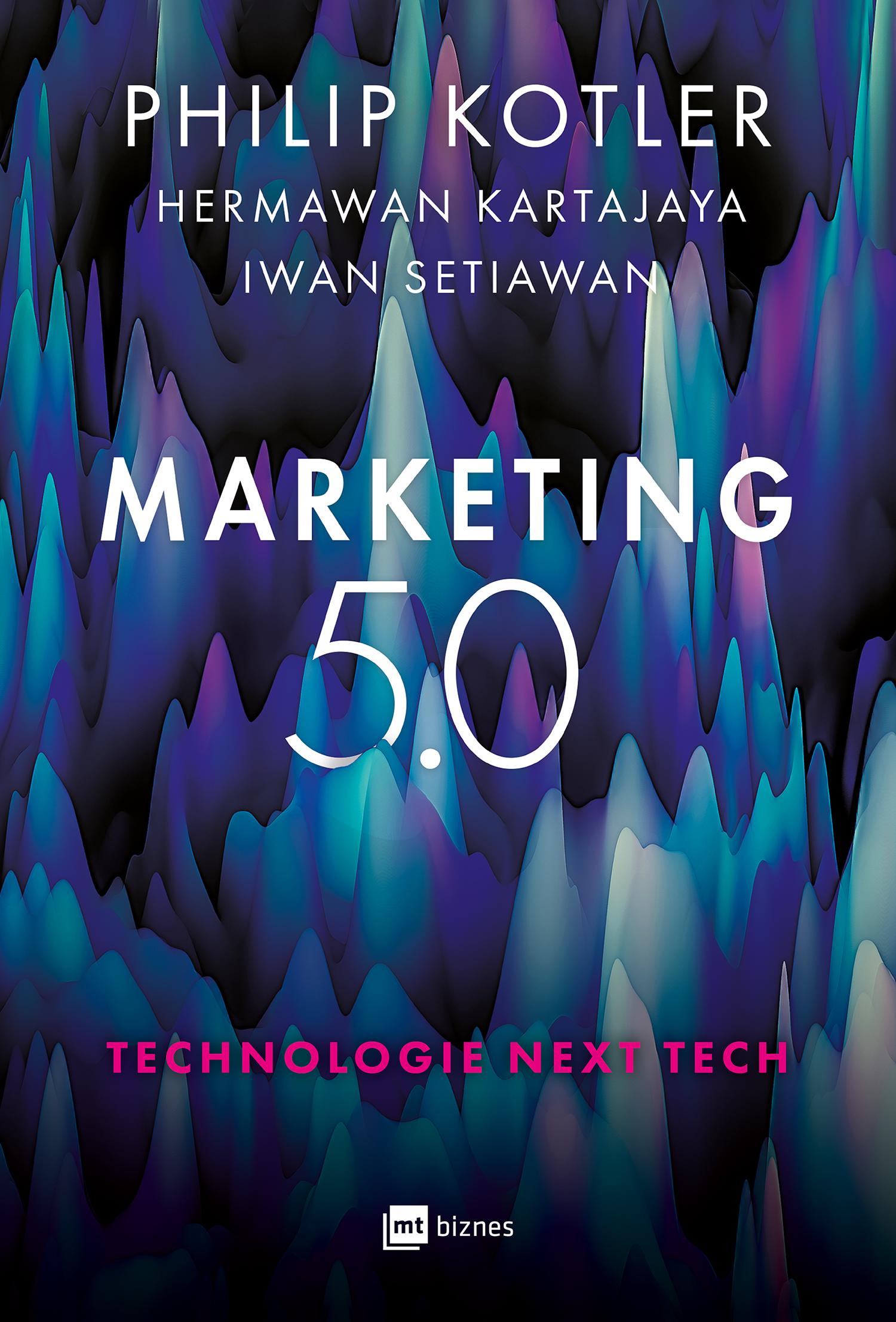 Marketing 5.0: Technologie Next Tech