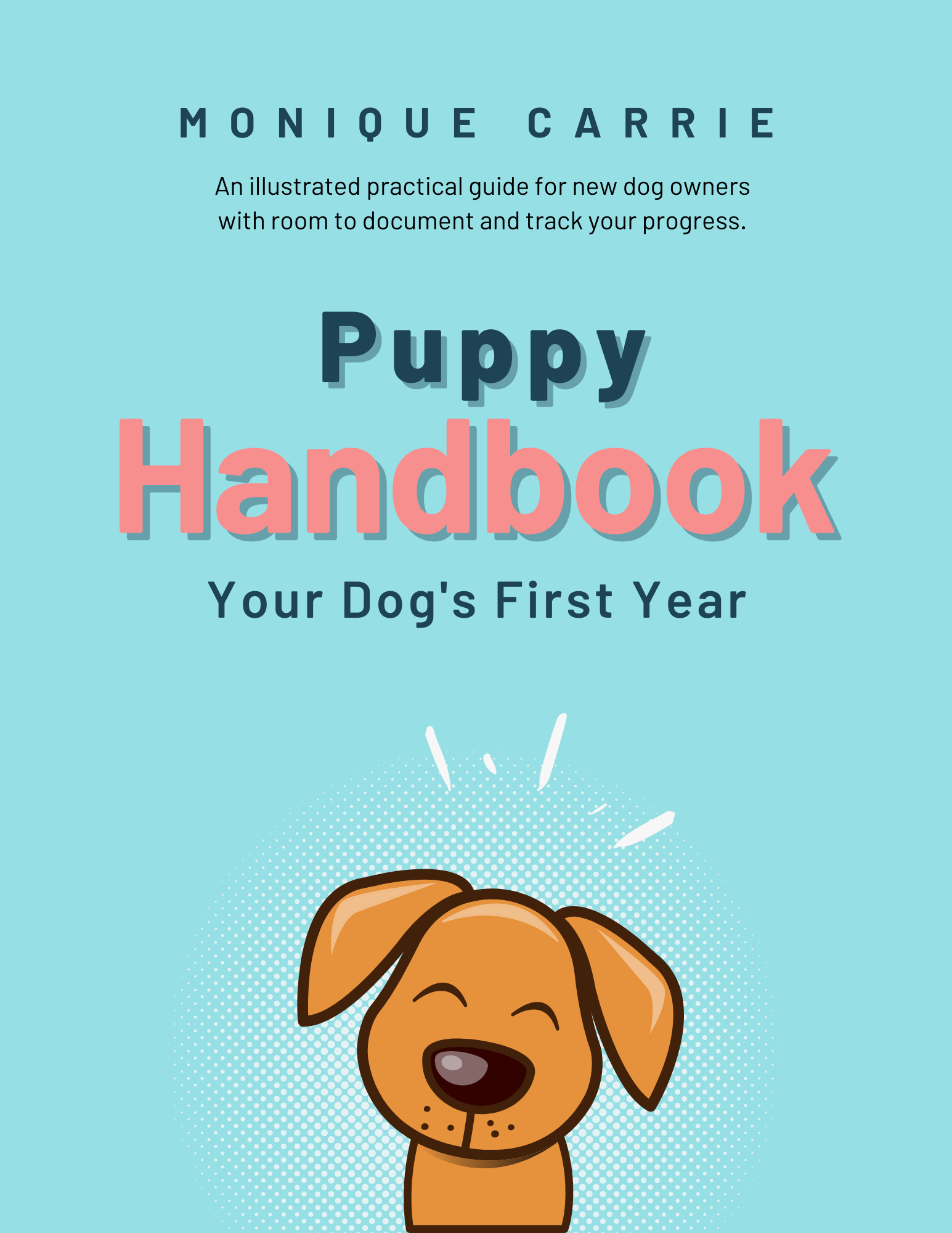 Puppy Handbook : Your Dog's First Year