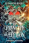 El Príncipe de Elyllon by Eleanor Rigby