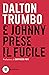 E Johnny prese il fucile: Prefazione di Goffredo Fofi (Tascabili Narrativa) (Italian Edition)