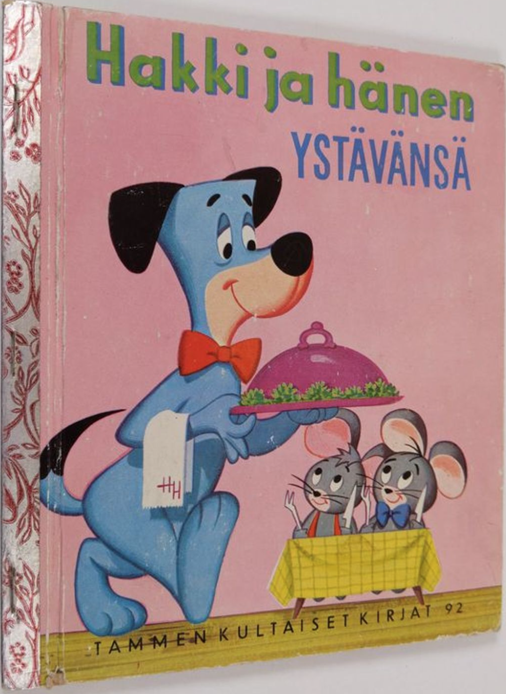 Hakki ja hänen ystävänsä (Tammen kultaiset kirjat #92)