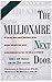 The Millionaire Next Door by Thomas J. Stanley