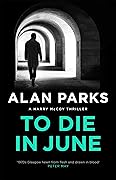 To Die in June