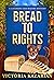 Bread to Rights: A Laughing...