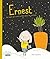 Ernest