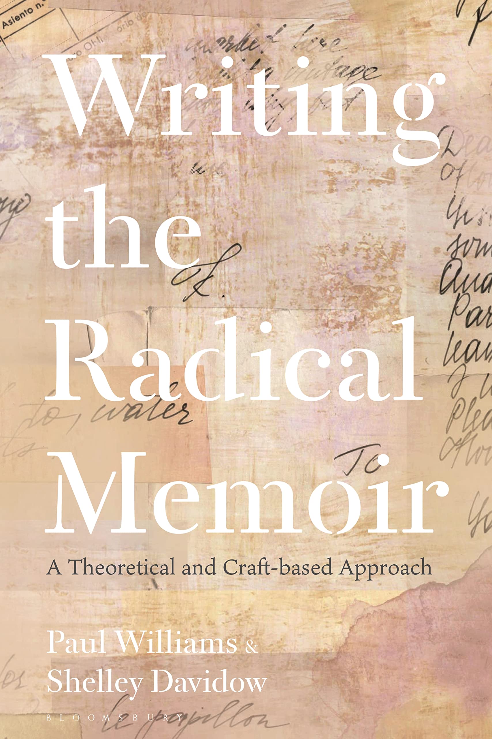 Writing the Radical Memoir: A Theoretical and Craft-based Approach (Kindle Edition)