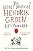 The Secret Diary of Hendrik Groen, 83¼ Years Old