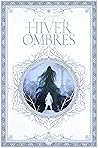 D'hiver et d'ombres by Rozenn Illiano
